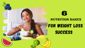 nutrition basics for weight loss